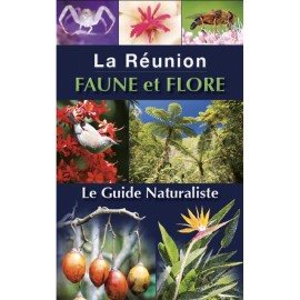 La Réunion FAUNE et FLORE